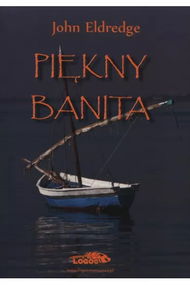 Pi�kny Banita - John Eldredge