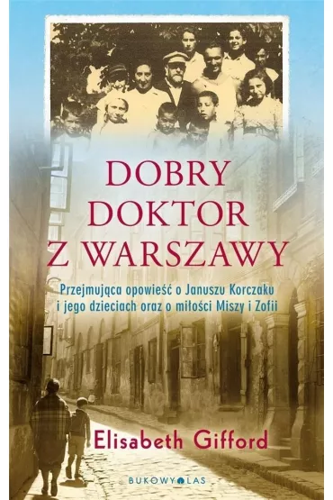 Dobry doktor z Warszawy - Elizabeth Gifford