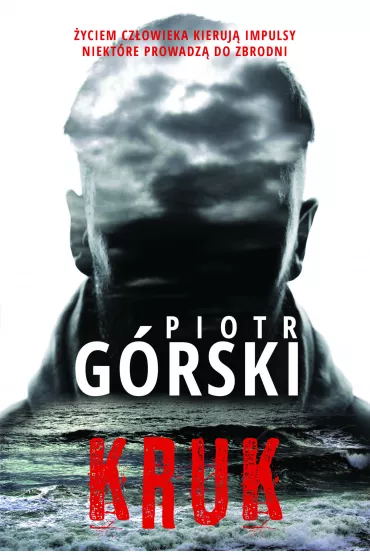 Kruk. Komisarz Kruk. Tom 1 - Piotr G�rski