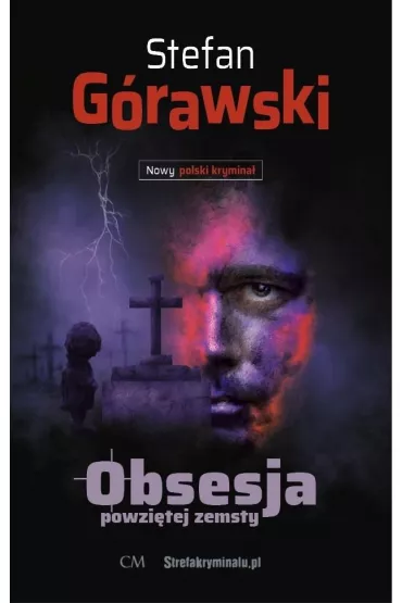 Obsesja powzi�tej zemsty - Stefan  G�rawski