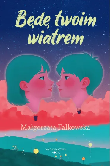 B�d� twoim wiatrem - Ma�gorzata Falkowska
