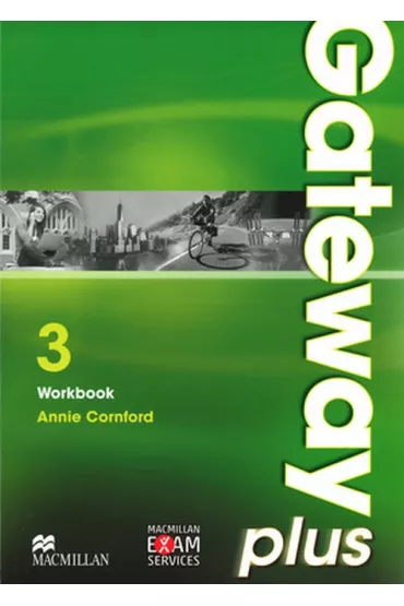 Gateway Plus 3. Zeszyt �wicze� do j�zyka angielskiego - Annie Cornford