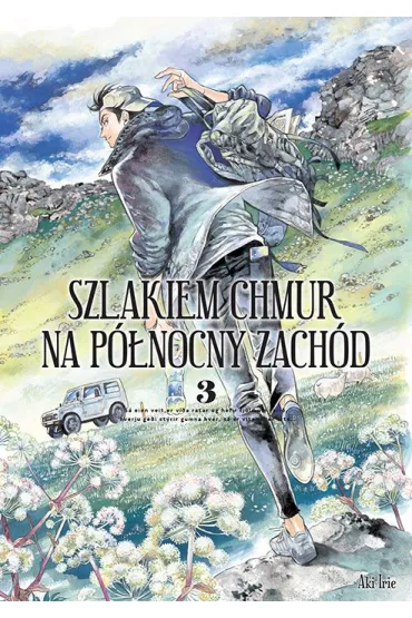 Szlakiem chmur na p�nocny zach�d. Tom 3 - Aki Irie