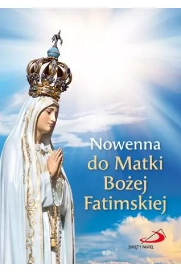 Nowenna do Matki Bo�ej Fatimskiej