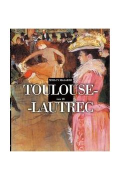 Wielcy Malarze 18 Toulouse-Lautrec