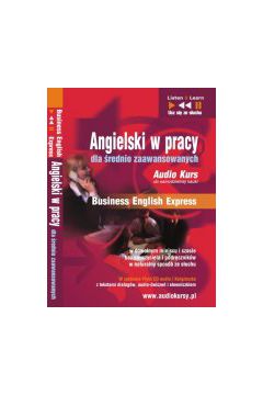 (e) Angielski w pracy dla �rednio zaawansowanych  ?Business English Express?