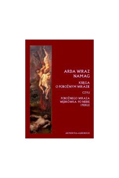 (e) Arda Wiraz Namag. Ksi�ga o pobo�nym Wirazie