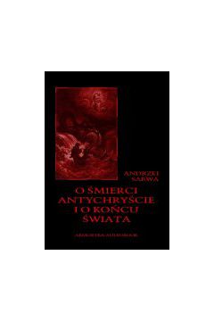 (e) O �mierci, Antychry�cie i o ko�cu �wiata