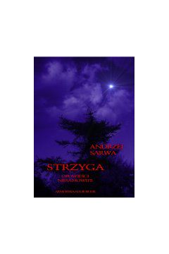 (e) Strzyga. Opowie�ci niesamowite