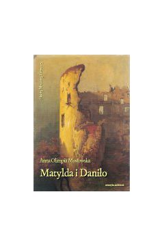 (e) Matylda i Dani�o