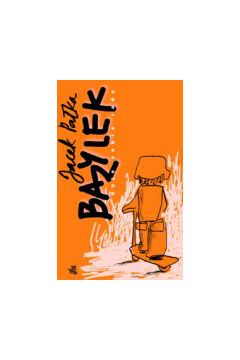 (e) Bazylek daje sobie rad�
