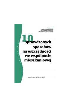 (e) 10 sprawdzonych sposob�w na oszcz�dno�ci we wsp�lnocie mieszkaniowej