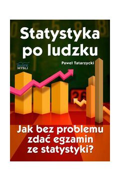 Statystyka po ludzku - Pawe� Tatarzycki - Pawe� Tatarzycki