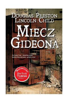 Miecz Gideona - Douglas Preston, Lincoln Child