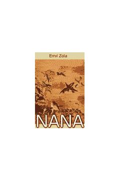 Nana - Emil Zola