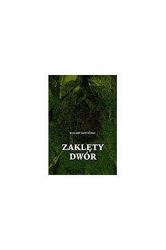 Zakl�ty dw�r - Walery �ozi�ski - Walery �ozi�ski