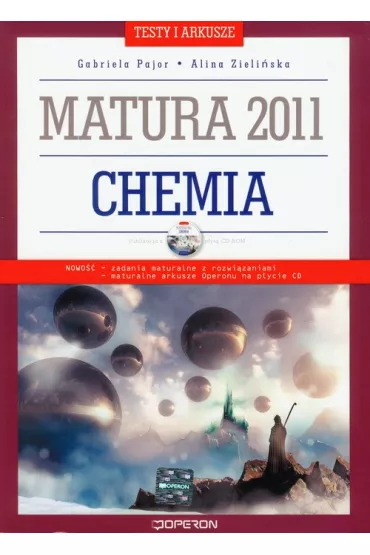 Chemia matura 2011 Testy i arkusze z p�yt� CD - Alina Zieli�ska, Gabriela Pajor