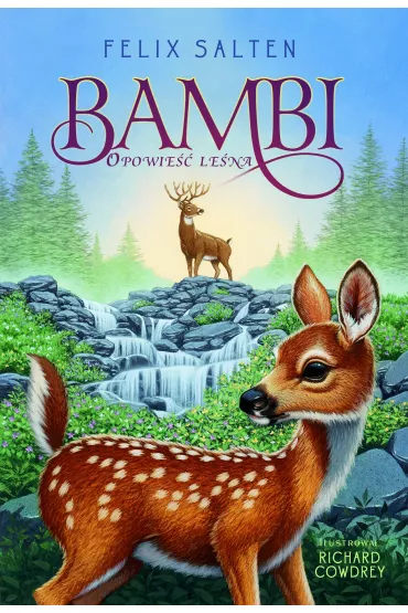 Bambi. Opowie�� le�na - Felix  Salten