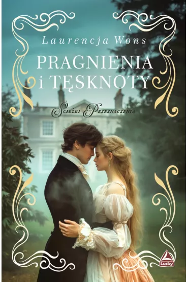 Pragnienia i t�sknoty - Laurencja Wons