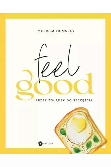 Feel good - Melissa Hemsley