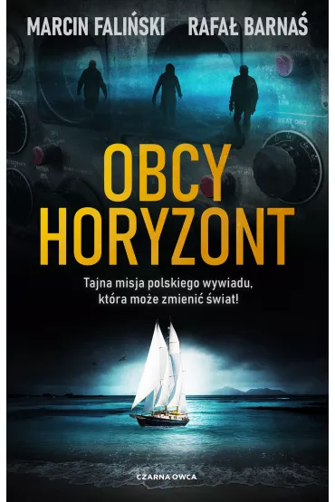 Obcy horyzont - Rafa� Barna�, Marcin  Fali�ski