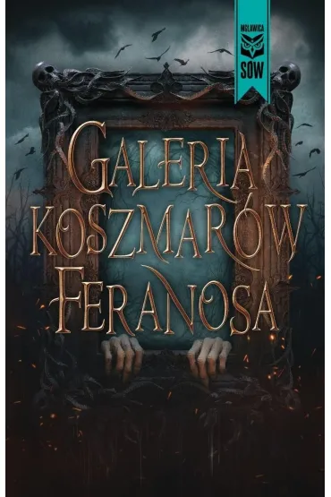 Galeria koszmar�w Feranosa - Feranos