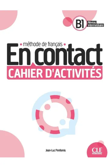 En Contact B1. �wiczenia - Jean-Luc Penfornis