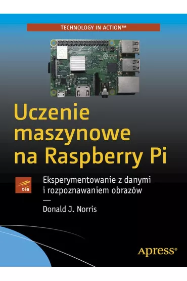 Eksperymentowanie z danymi i rozpoznawaniem obraz�w - Norris Donald