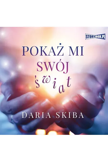 Audiobook Poka mi swj wiat mp3 - Daria Skiba
