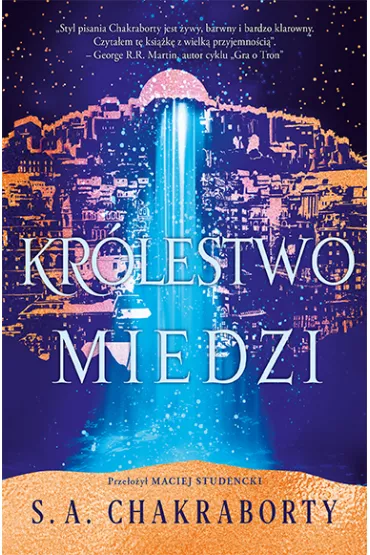 Kr�lestwo miedzi. Dewabad. Tom 2 - S. A. Chakraborty