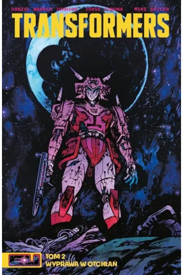 Transformers T.2 Wyprawa w otch�a� - Daniel Warren  Johnson