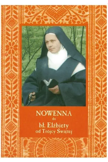 Nowenna do b�. El�biety od Tr�jcy �wi�tej