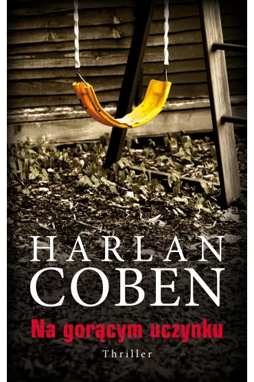 Na gor�cym uczynku - Harlan Coben