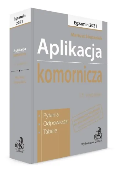 Aplikacja komornicza 2021. Pytania, odpowiedzi, tabele - Mariusz Stepaniuk