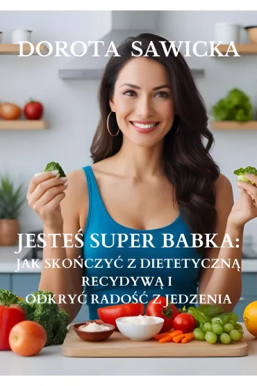 eBook Jeste� Super Babka mobi epub - Dorota Sawicka