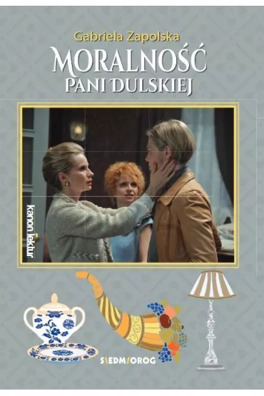 Moralno�� pani Dulskiej - Gabriela Zapolska