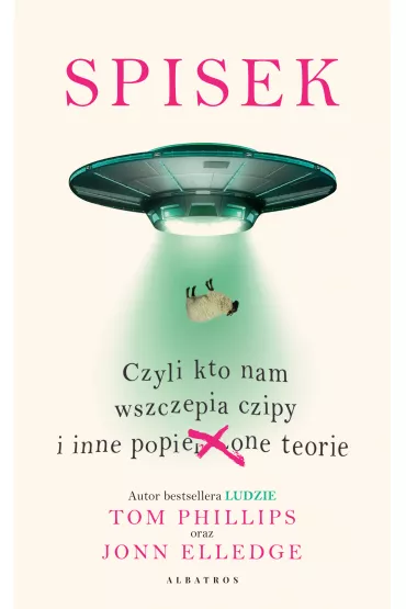 eBook Spisek, czyli kto nam wszczepia czipy i inne popie***one teorie mobi epub - Tom Phillips