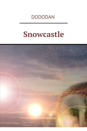 eBook Snowcastle mobi epub - DoDoDan