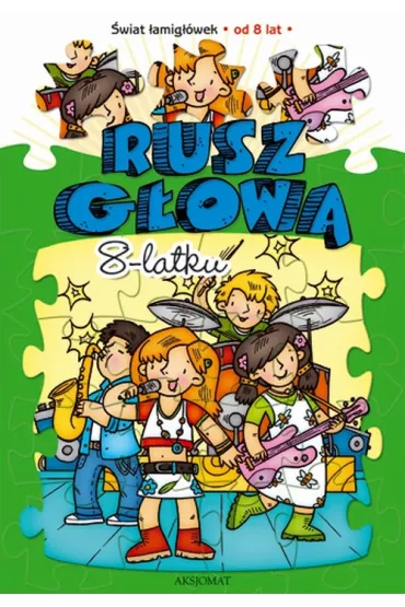 Rusz g�ow� dla 8-latka - Anna Bembenek