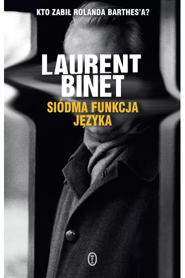 Si�dma funkcja j�zyka - Laurent Binet