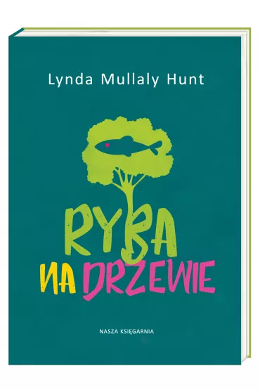 Ryba na drzewie - Lynda Mullaly-Hunt