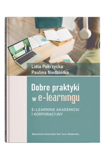 Dobre praktyki w e-learningu - Lidia Pokrzycka, Paulina Niedzi�ka
