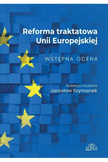Reforma traktatowa Unii Europejskiej - Jaros�aw Red Szymanek