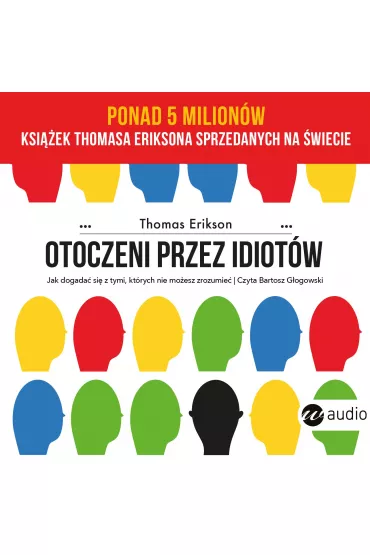 Audiobook Otoczeni przez idiot�w mp3 - Thomas Erikson