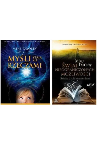 ZESTAW: �wiat nieograniczonych mo�liwo�ci i My�li staj� si� rzeczami - Mike Dooley