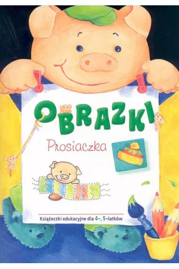 Obrazki Prosiaczka - Dorota Krassowska