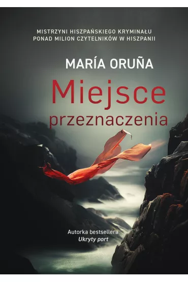 Miejsce przeznaczenia - Maria Oruna