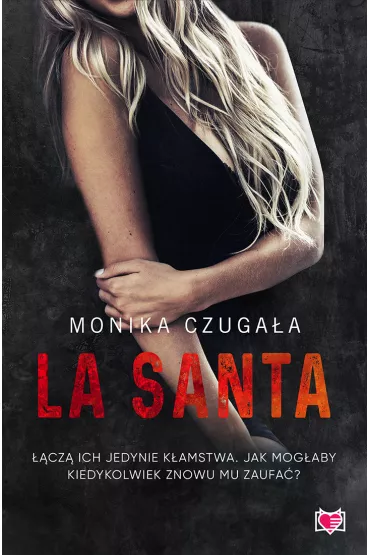 La Santa - Monika  Czuga�a