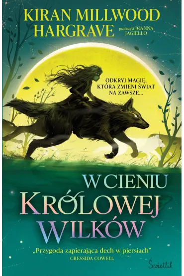 W cieniu kr�lowej wilk�w. Ksi�gi Geomanty. Tom 1 - Kiran Millwood Hargrave
