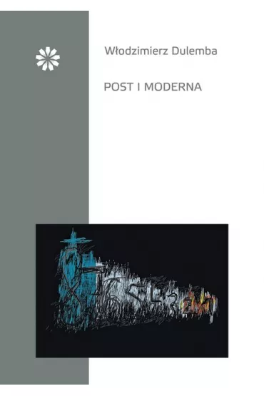 Post i moderna - W�odzimierz Dulemba